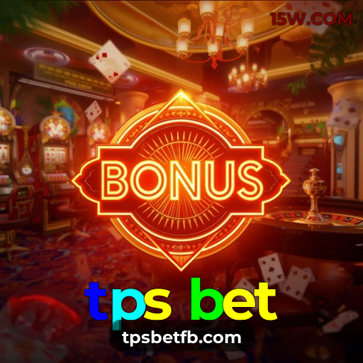 tps bet | Cassino Online com Jogos Exclusivos e Suporte 24h